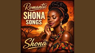 Shona Romantic  Peace And Love
