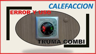 Truma combi  y su dichoso termostato. Solución de errores , uso de calefacción y agua caliente.
