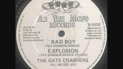 The Gate Crashers  - Explosion