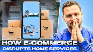 How E-Commerce is Transforming the Trades and Home Services Industry #200