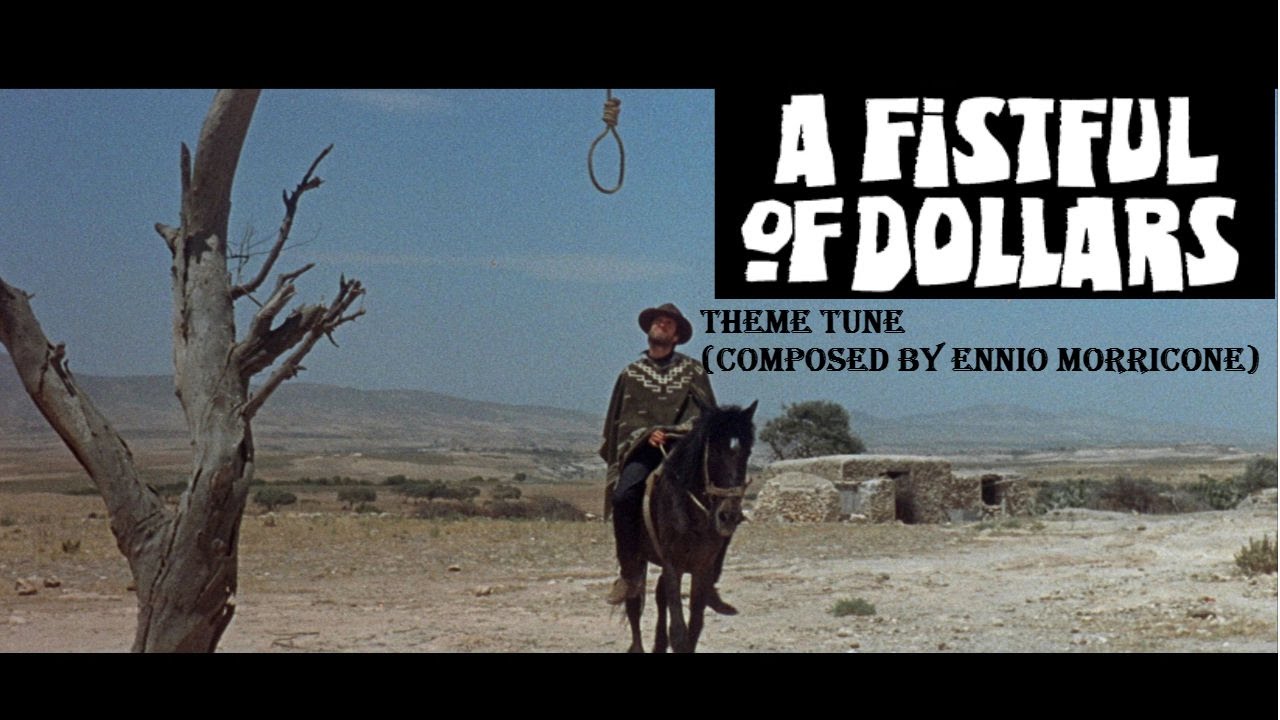 Fistful of Dollars Theme Tune by Ennio Morricone) YouTube