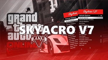 GTA 5 SKYACRO V7 MOD MENU 1.27/TU27 120 RP DROP FREE RELEASE ONLINE JTAG/RGH XBOX 360 + Download