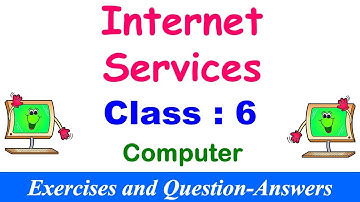 Internet Services | Lesson EXERCISES | Class - 6 Computer | Question and Answers | Python Quiz