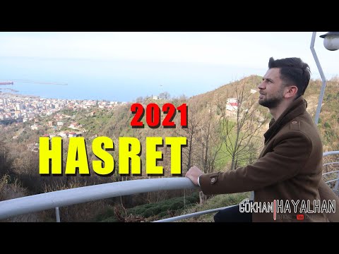 HASRET - Gökhan HAYALHAN  [[ 2021 Karadeniz Klip ]]