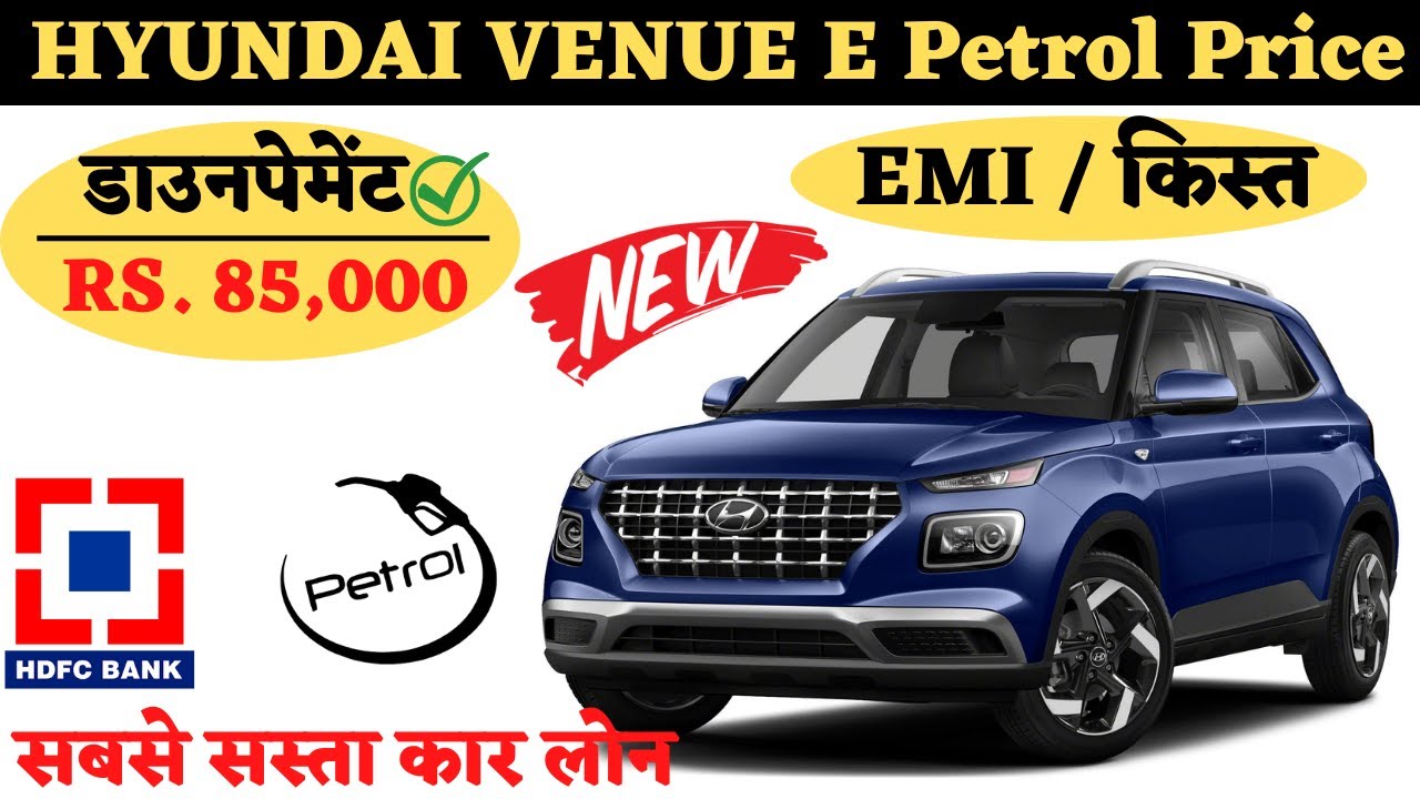 Hyundai Venue On Road price | Venue E Petrol | Hyundai Venue EMI Down ...