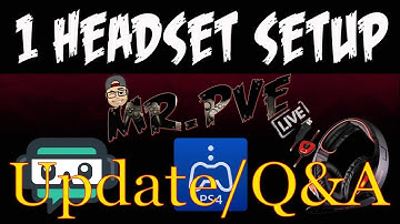 StreamlabsOBS / PS4 Remote Play / 1 usb Headset setup UPDATE!!!