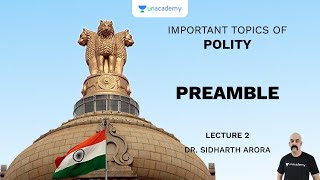 L2: Preamble | Important Topics of Polity (UPSC CSE) | Sidharth Arora