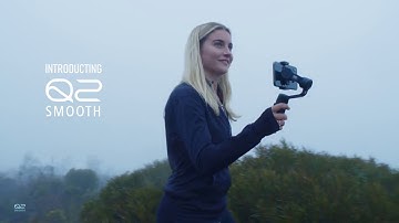 Introducing Zhiyun Smooth Q2