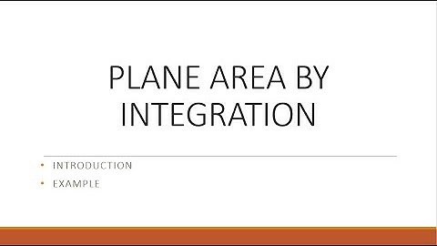 Plane Area by Integration -  Examples Part 1