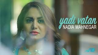 Nadia Mahnegar - Yadi Vatan(Official Audio)