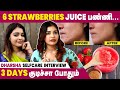 Dharsha gupta interview  6 strawberries for face glow