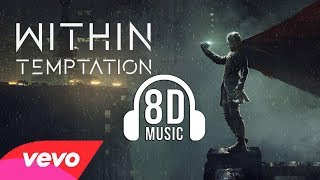10 Within Temptation - Trophy Hunter (8D AUDIO) 🎧
