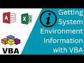 Getting System Environment Information with VBA