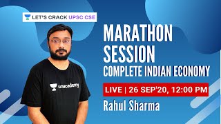 Complete Indian Economy | Marathon Session | UPSC CSE 2020/21 | Rahul Sharma