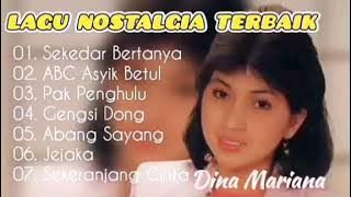 Lagu Lawas | Nostalgia Lagu Dina Mariana Paling Populer