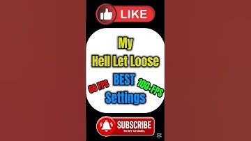 Best Settings for Hell Let Loose (Boost FPS & Improve Visuals)