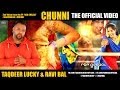 Chunni  official taqdeer lucky  ravi bal