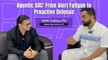 Agentic SOC: From Alert Fatigue to Proactive Defense — REAL Series Ep 5 | with Aditya PS