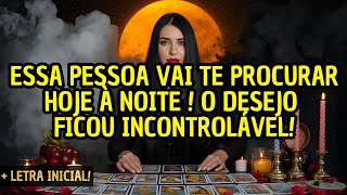 🔥 THIS PERSON WILL COME TO YOU TONIGHT — THE DESIRE IS UNCONTROLLABLE! 🌟