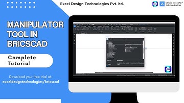 Mastering the Manipulator Tool in BricsCAD | BricsCAD Manipulator Tutorial |   Excel Design |