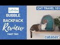 Lolliemeow Cat Bubble Backpack Review (part 2)