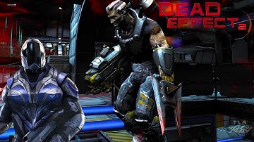 Dead Effect 2 - (Chapter 20 Final ) - GAMEPLAY