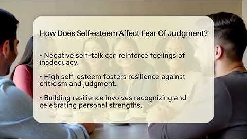 How Does Self-esteem Affect Fear Of Judgment? - The Personal Growth Path