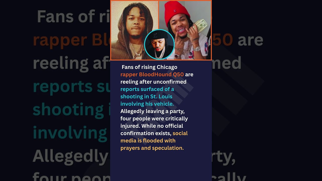 Fans Of Rising Chicago Rapper BloodHound Q50 Are Reeling After Unconfirmed Reports Surfaced