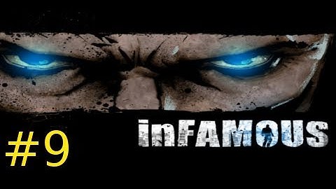 Infamous Walkthrough Part 9: The Truck that Would Not Blow