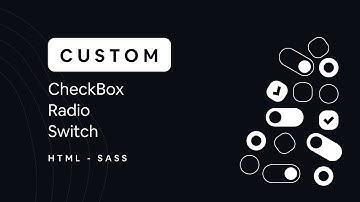 Custom Checkbox, Radio, Switch | HTML/CSS | Speed Code