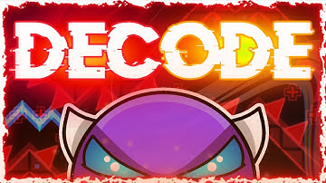 DeCode 100% [Easy Demon] By Rek3dge - Geometry Dash