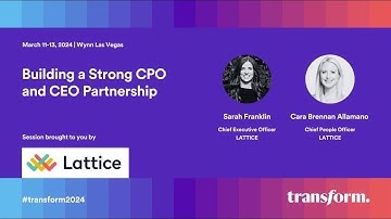 Lattice at Transform 2024 | Building a Strong CPO and CEO Partnership
