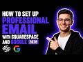 HOW TO SET UP PROFESSIONAL EMAIL WITH SQUARESPACE AND GOOGLE (STEP-BY-STEP GUIDE 2026)