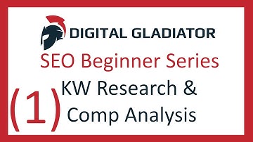 SEO Tutorial For Beginners (Ep1) Keyword Research & Competition Analysis