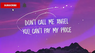 DONT CALL ME ANGEL ARIANA GRANDE MILEY CYRUS LANA DEL RAY