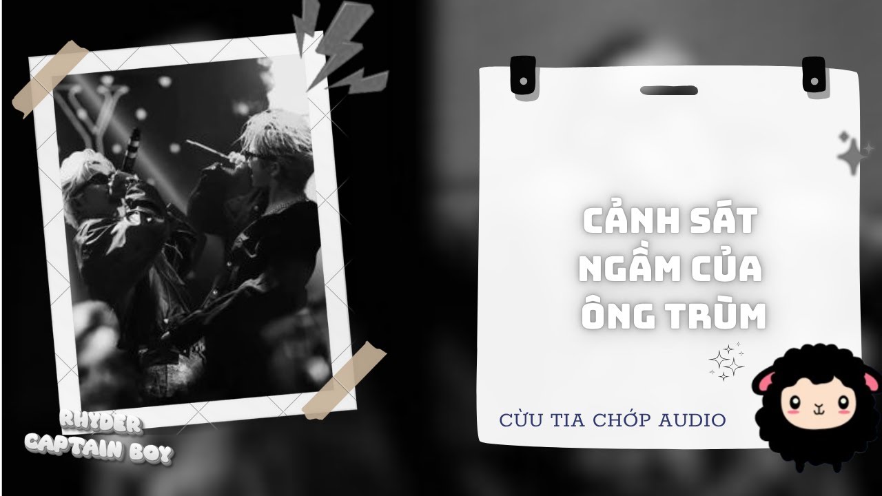 [ Truyện Audio RHYCAP ] l CẢNH SÁT NGẦM CỦA ÔNG TRÙM l Cừu Tia Chớp Audio ( Full )