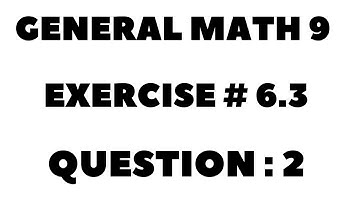 9th Class General Math, Chapter 6, Exercise 6.3 Question 2 Complete