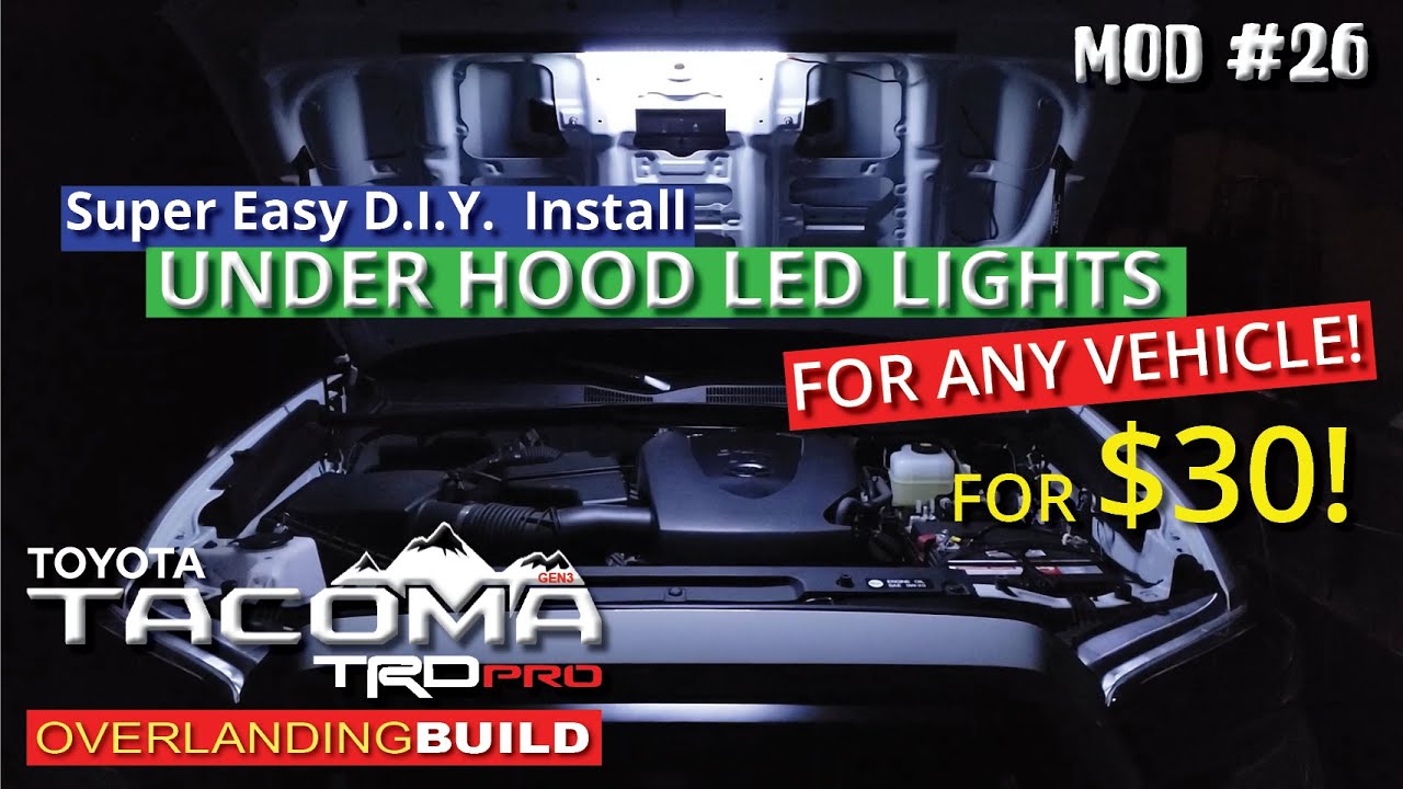DIY Under the LED Kit, Simple Must Have Install for Toyota Tacoma Any Car, Mod #26 - YouTube