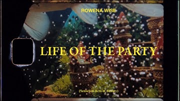 Rowena Wise - Life of the Party (Official Lyric Video)