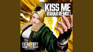 Kiss Me (R3HAB Remix) - R3HAB