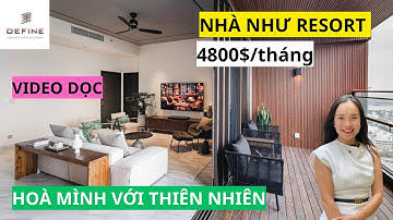 DEFINE QUẬN 2: KHI TIÊU CHUẨN SỐNG CỦA NGƯỜI GIÀU TẠI CĂN HỘ ĐƯA LÊN TẦM CAO MỚI