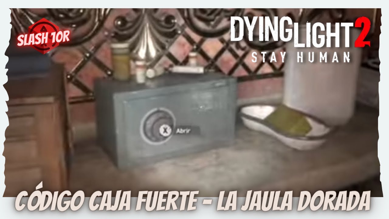 Código de caja Fuerte La Jaula Dorada Dying Light 2 DLC gameplay gaming dyinglight2 Código de caja Fuerte La Jaula Dorada Dying Light 2 DLC gameplay gaming dyinglight2