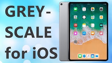 Greyscale mode on iPad | Tutorial [UPDATED]