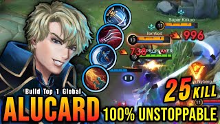 25 Kills No Death!! One Shot Build Alucard Crazy Critical DMG!! - Build Top 1 Global Alucard ~ MLBB