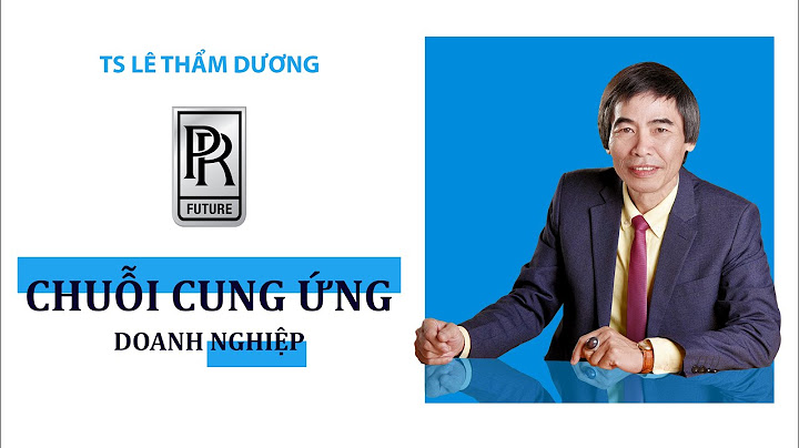 Cách đánh giá 1 chuỗi cung ứng