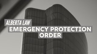 What is an Emergency Protection Order?  |  EPO Lawyers Calgary