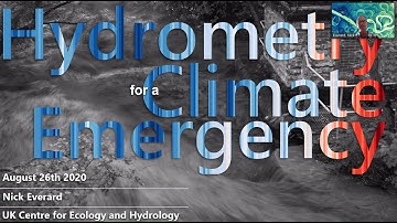 Hydrometry for a Climate Emergency by Nick Everard (UKCEH)