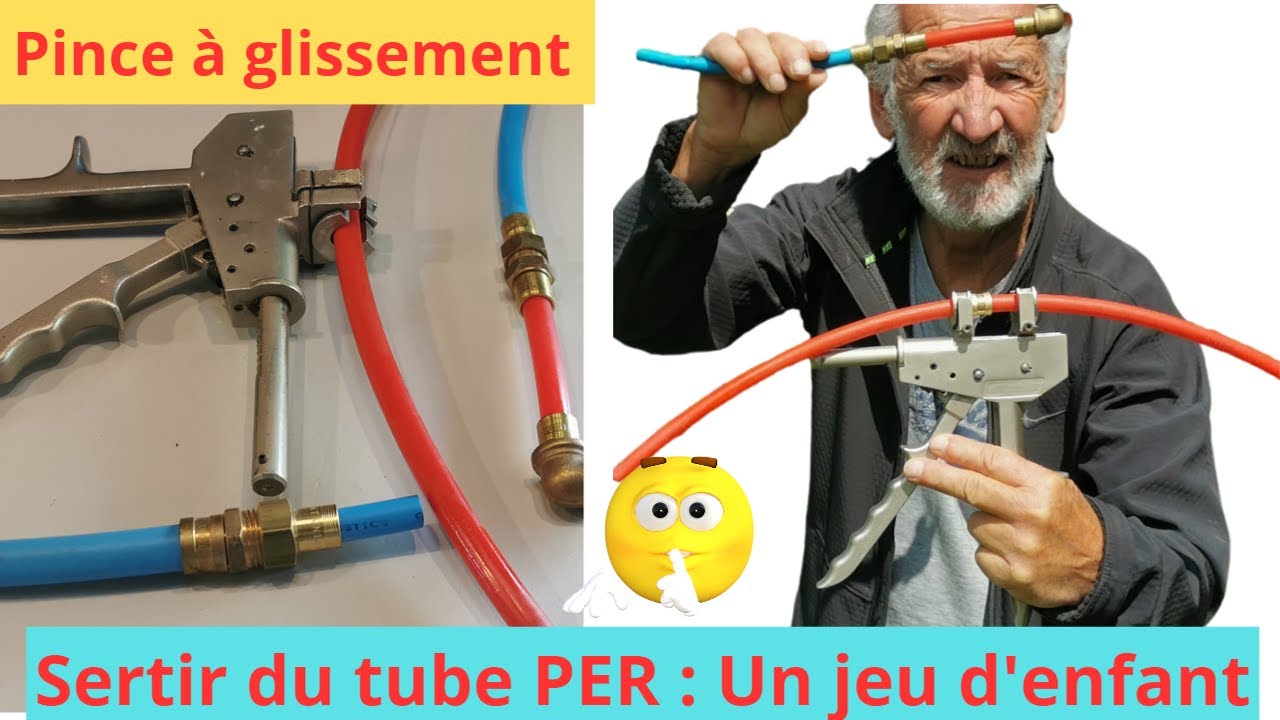 Tuto, comment raccorder des tubes PER avec une pince à glissement 