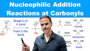 Exploring Nucleophilic Addition Reactions: Carbonyl Electrophiles