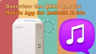 Review of the QNAP Qmusic Mobile App for Android and iOs screenshot 2